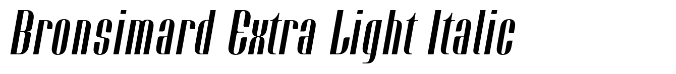 Bronsimard Extra Light Italic